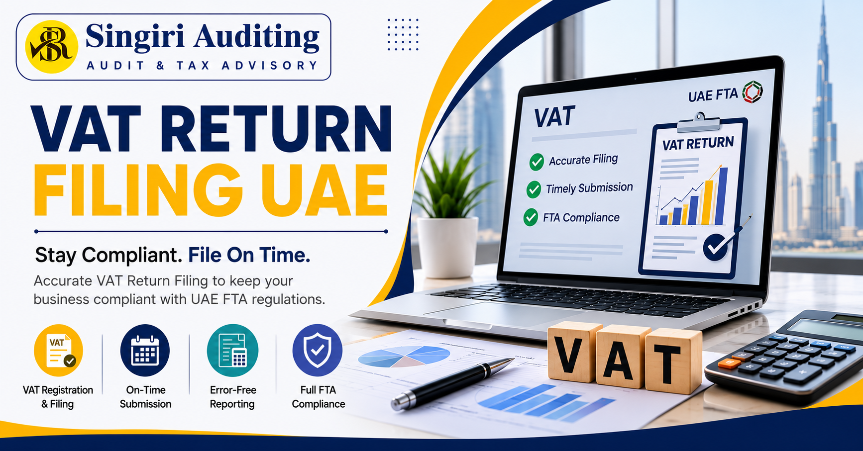 VAT Return Filing UAE services by Singiri Auditing ensuring FTA compliance, accurate filing, and timely VAT return submission in Dubai, UAE